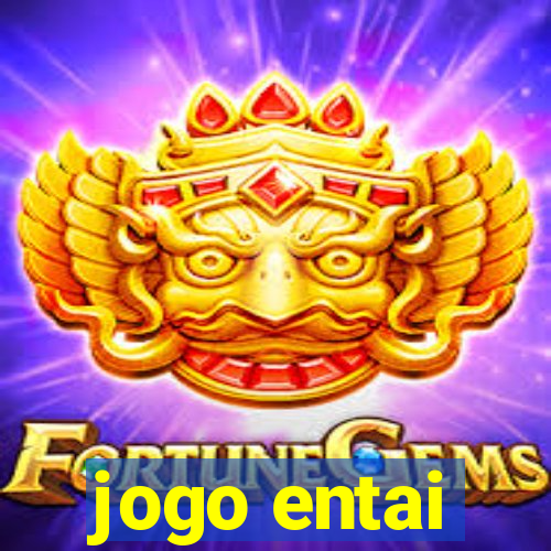 jogo entai